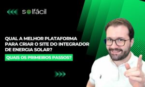 Qual a melhor plataforma para criar o site do integrador de energia solar?