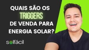 Trigger de vendas para usar nos anúncios de Google Ads de integradores de energia solar.
